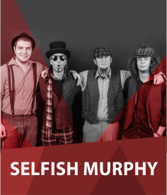 SELFISH MURPHY
